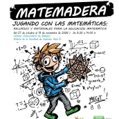 Cartel de la exposición Matemadera. Jugando con las Matemáticas. / LP Cartel de la exposición Matemadera. Jugando con las Matemáticas. / LP